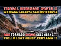 Lagu MERINDING‼️WASPADA JAKARTA DAN SEKITARNYA MULAI HARI INI DARI TORNADO SAMPAI PICU MEGATHRUST PERTAMA