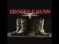 Cowgirls Don't Cry - Brooks & Dunn