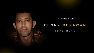 in memoriam of benny benawan 1976 2018