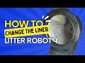 Litter-Robot 4 How To Change Litter Bag Replacement Reset Button