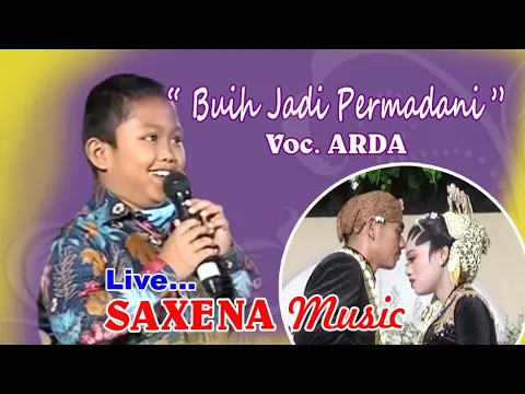 Download MP3 ARDA // Buih Jadi Permadani // SAXENA Music