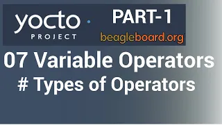Yocto Tutorial - 07 Variable Assignment Operators Part-1 Types of Variable Assignment Operators