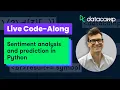 Sentiment analysis and prediction in Python Live Code-Along