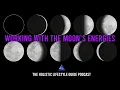 Working With the Moon Phases For Manifesting