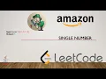 SINGLE NUMBER - AMAZON CODING INTERVIEW QUESTION