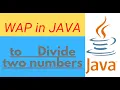 JAVA Program to Divide two numbers Which gives Remainder Which gives Quotient