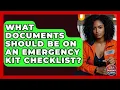 What Documents Should Be on an Emergency Kit Checklist Your Emergency Planner