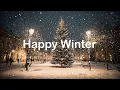 Happy Winter Mix 2026 ☃️❄️ Uplifting Music to Boost Your Mood