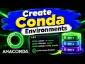 How to Create an Environment in Anaconda for Python Beginner Step-by-Step Tutorial
