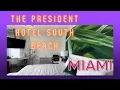 The President Hotel South Beach Miami