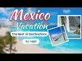 Download Lagu Top 20 Amazing Places to Visit in Mexico