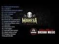 Download Lagu OM MAHESA FULL ALBUM mP3   DHEHAN AUDIO