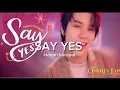 Download Lagu SAY YES OST. OSSAN LOVE - Nanon Korapat (thai/rom/eng) Lyrics