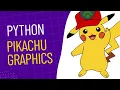 Python Graphics Animation Pikachu Code In Python Python Pikachu Code