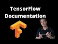 How To Use The TensorFlow Documentation