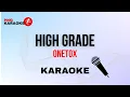 Download Lagu Onetox - High Grade (KARAOKE)