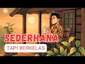 Download Lagu Hidup Tenang Dan Bahagia: Saat Kesederhanaan Jadi Gaya Hidup yang Mewah Bagi Orang Kaya MP3
