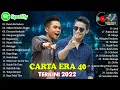 Download Lagu 🔥CARTA ERA 40 TERKINI 2022 | Resah Kerinduan - Tajul \u0026 Afieq Shazwan | Hits Terkini Malaysia 2022