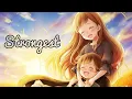 Download Lagu Nightcore - Strongest (Lyrics)