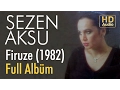 Download Lagu Sezen Aksu - Firuze 1982 Full Albüm (Official Audio)