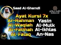 Download Lagu Ayat Kursi 7x,Surah Ar Rahman,Yasin,Al Waqiah,Al Mulk,Fatihah,Ikhlas,Falaq,An Nas By Saad Al-Ghamdi