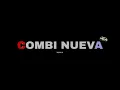 COMBI NUEVA - (Remix) Papichamp, Ecko, L-Gante, Blunted Vato, Kevin DJ