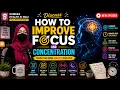 how to improve focus and conc by maya
