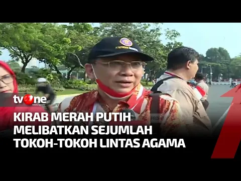 Kirab Merah Putih Melibatkan Sejumlah Tokoh Lintas Agama