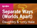Karaoke Separate Ways (Worlds Apart) - Daughtry \u0026  Lzzy Hale *