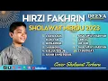 Download Lagu Full Album Sholawat Hirzi Fakhrin Ghamdan | Full Album Sholawat Terbaru 2023