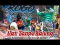ILAT TANPO BALUNG - Lagu Jaranan ROGO SAMBOYO PUTRO