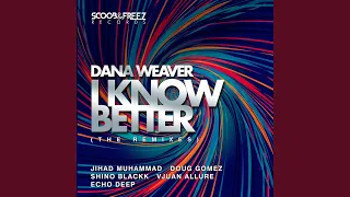 i know better echo deep underground mix 