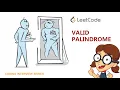 Valid Palindrome - Leetcode top interview question solution