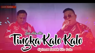 tingka kalo kalo ardy arka cipt ardy arka musik casio mz x500 player adam marda