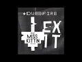 Dubfire, Miss Kittin - Exit Original Mix