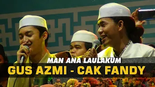 Download Man Ana Laulakum Gus Azmi - Cak Fandy LIVE Ponpes Wali Songo Sragen MP3