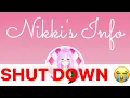 Nikki s Info SHUT DOWN What happened Can we save it
