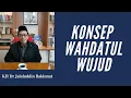 Download Lagu KONSEP WAHDATUL WUJUD | Kang Jalal