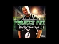 Download Lagu Project Pat (Ft. Pimp C) - Talkin' Smart.