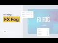FX - Fog Widget Tutorial by Without Code