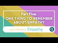 One Thing to Remember About Empathy Part 5 of Let s Dig Deep Empathy