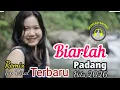 Lagu Lagu Joget Minang🔥⭐Padang⭐🔥  Remix ⭐🔥Biarlah ⭐🔥Terbaru🔥⭐2026⭐🔥
