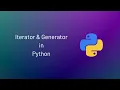 Iterator and Generator in Python