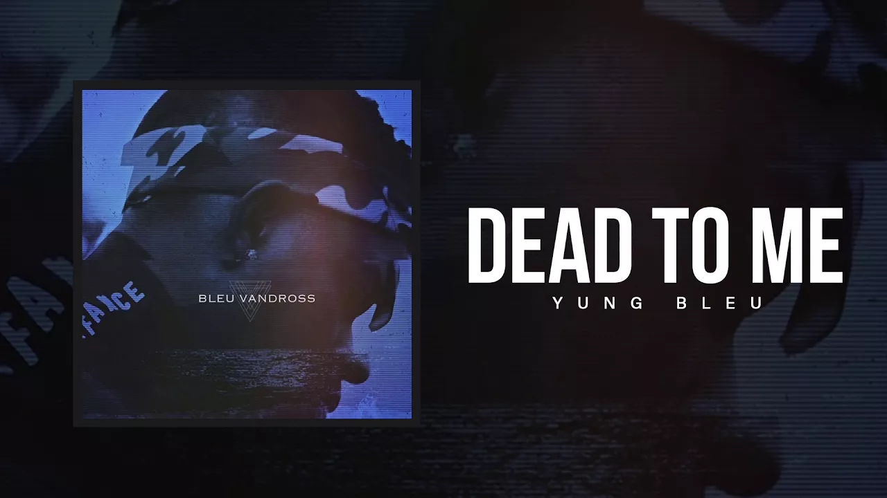 Yung Bleu "Dead To Me" (Official Audio)