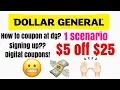 Dollar General How To Sign Up For Digital Coupons And 1 Scenario For 5 Off 25
