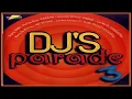 Lagu DJ's Parade 3 (1997) [Spotlight Records - CD, Compilation] (MAICON NIGHTS DJ)