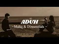 Download Lagu Aduh - Maliq \u0026 D'essentials