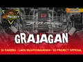 Download Lagu DJ SAKERA GRAJAGAN BANYUWANGI BY 92 PROJECT OFFICIAL