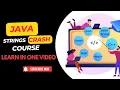Java Strings Explained Beginner to Advanced in One
