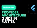 Flutter Provider Architecture for State Management Flutter Provider